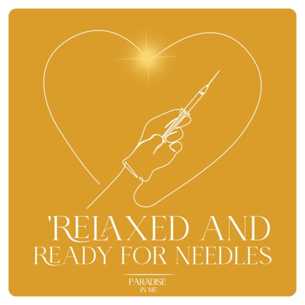 Relaxed and Ready for Needles